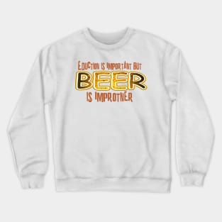 Beer Crewneck Sweatshirt